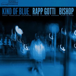 Kind of Blue (feat. Bishop One)