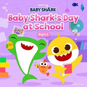 Baby Shark's Day at School (Part 1)