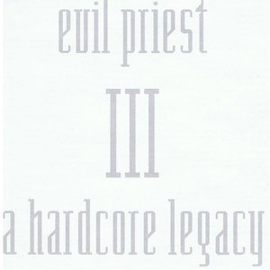 III: A Hardcore Legacy