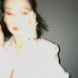 LOVE?