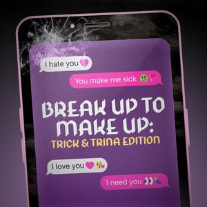 Trick & Trina: Break Up to Make Up - EP