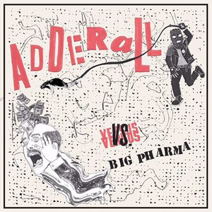 Big Pharma vs. Adderall