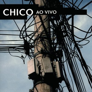 Chico Buarque: Ao Vivo