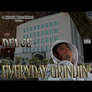 Everyday Grindin'