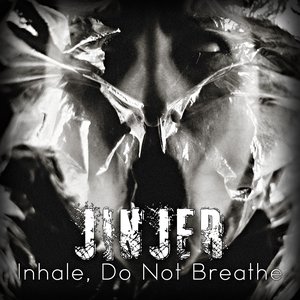 Image for 'Inhale. Do Not Breathe'