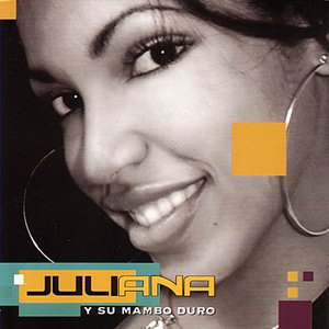 Juliana Y Su Mambo Duro