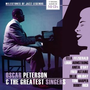 Milestones of Jazz Legends - Oscar Peterson & The Greatest Singers, Vol. 8