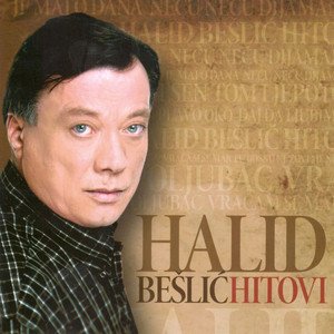 Hitovi - Halid Beslic