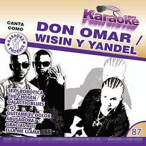 Canta Como: Don Omar / Wisin Y Yandel