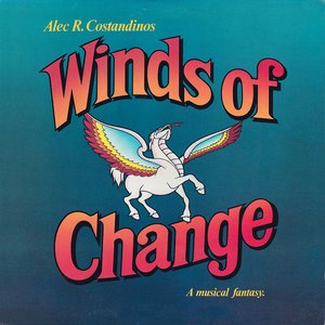 Winds Of Change - A Musical Fantasy - Music From The Original Motion Picture Soundtrack