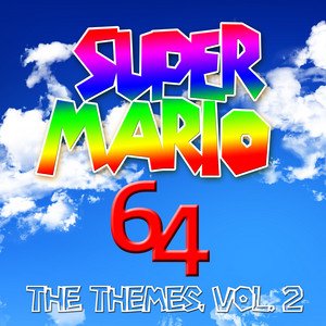 Super Mario 64: The Themes Vol, 2