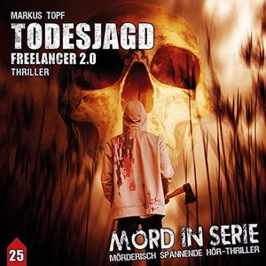 Folge 25: Todesjagd - Freelancer 2.0