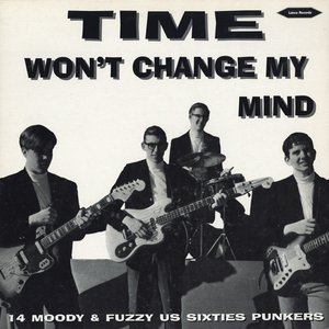 Time Won't Change My Mind