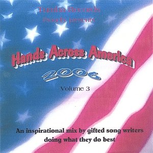 Hands Across America 2006 Vol. 3