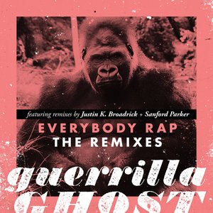 Everybody Rap: The Remixes