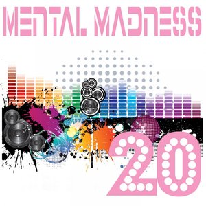 Mental Madness 20