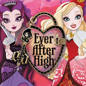 Ever After High (Single)