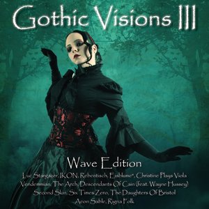 Gothic Visions III (Wave Edition)