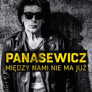 Między Nami Nie Ma Już