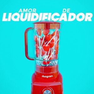 Amor de Liquidificador