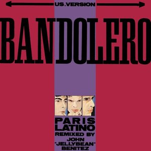 Paris Latino (US Version - John Jellybean Benitez Remix)