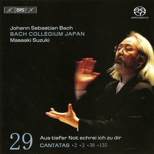 Bach, J.S.: Cantatas, Vol. 29 - Bwv 2, 3, 38, 135