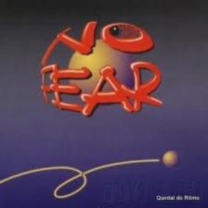No fear