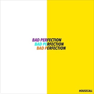 Bad Perfection - EP