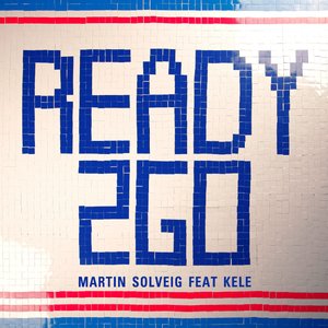 Ready 2 Go (feat. Kele) - Single