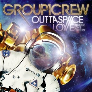 Outta Space Love (Bigger Love Edition)