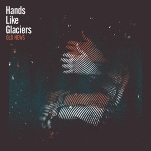 Hands Like Glaciers - EP
