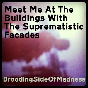 Meet Me At The Buildings With The Suprematistic Facades