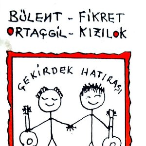 Image for 'Fikret Kizilok-Bülent Ortaçgil'