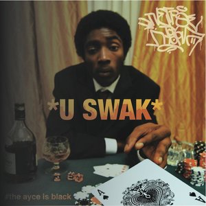 U Swak (#The Ace Is Black)