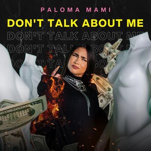 Don't Talk About Me [Explicit]