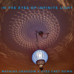 In the Eyes of Infinite Light