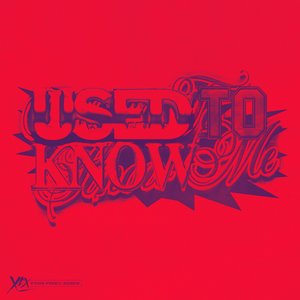 Used To Know Me (Yunè Pinku Remix) - Single