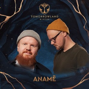 Tomorrowland Winter 2023: Anamē at Core (DJ Mix)
