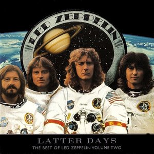 Latter Days - The Best of Led Zeppelin Volume Two