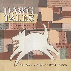 The Acoustic Tribute to David Grisman: Dawg Tales