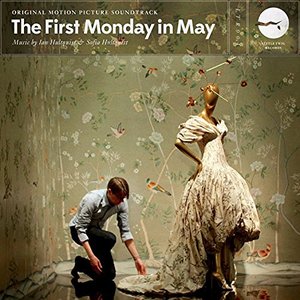 The First Monday in May (Original Motion Picture Soundtrack)
