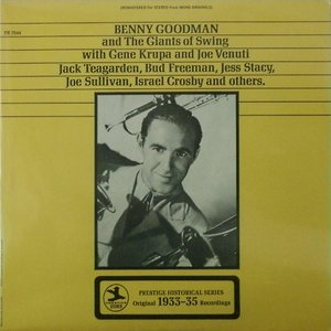 Benny Goodman and the Giants of Swing