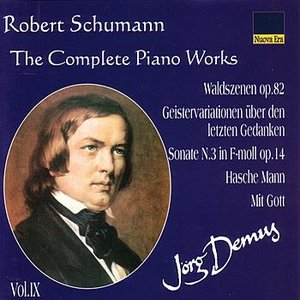 Schumann: The Complete Piano Works Vol. 9