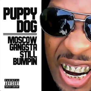 Moscow Gangsta Still Bumpin'