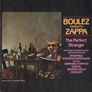 Image for 'Boulez Conducts Zappa - The Perfect Stranger'