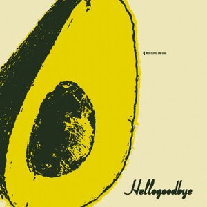 Hellogoodbye EP/DVD Split