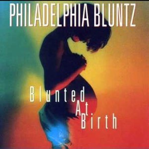 Blunted At Birth