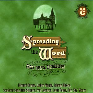 Spreading the Word: Early Gospel Recordings (C)