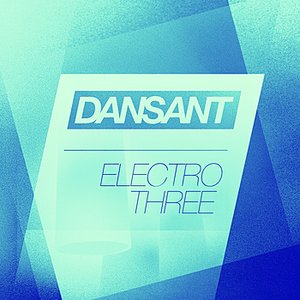 Dansant Electro Three