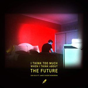 The Future (feat. James Vincent McMorrow) - Single